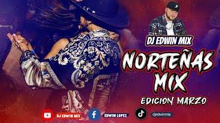 NORTENAS MIX 2023 NUEVAS! DJ EDWIN MIX