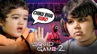 Chiku Bhai Ruko | Squid Game 2 |  Chiku Gaming | zaid malik