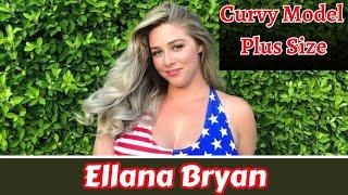 Ellana Bryan | Plus Size Model | Curvy Outfits | Fashion Model | Biography Facts