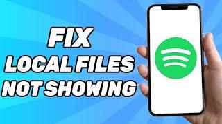 How to Fix Local Files on Spotify Not Showing 2024