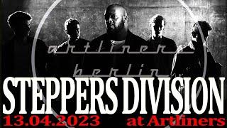 Steppers Division live at Artliners Berlin 13.04.2023