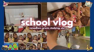 school vlog  : ramadhan, grwm for school, studying, taraweh, etc!