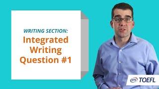 TOEFL iBT Writing Question 1 - Integrated Writing │ Inside the TOEFL Test