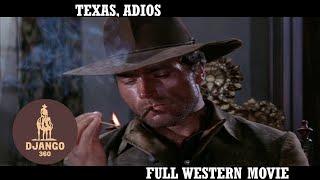 Texas, Adios | Western | Full Movie in English