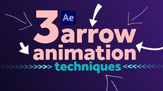 3 Arrow Animation Techniques in After Effects | Tutorial