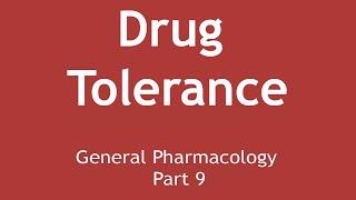 Drug Tolerance (General Pharmacology Part 9) | Dr. Shikha Parmar