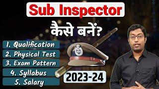 Sub Inspector kaise bane ? 2024 || How to become a Sub Inspector ? || Guru Chakachak
