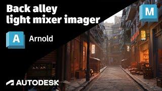 Arnold Tutorial - Light mixer imager with the back alley scene in Arnold for Maya (GPU)