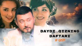 Daydi Qizning Daftari (milliy serial) 8-qism | Дайди Қизнинг Дафтари (миллий сериал) 8-қисм