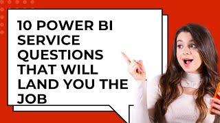 Top 10 Power BI Service Interview Questions & Answers | Data Analyst Interview #powerbi #dataanalyst