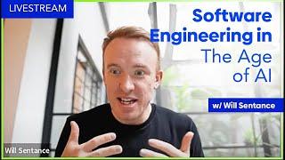 Software Engineering in the Age of AI with Will Sentance