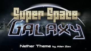 Super Space Galaxy - Nether Theme by Allan Zax