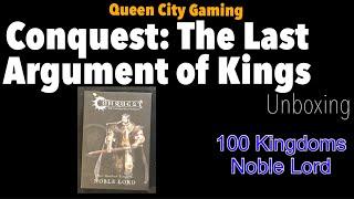 Conquest The Last Argument of Kings: 100 Kingdoms Noble Lord Unboxing