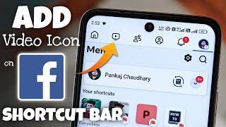 How to Add Video Icon on Facebook Shortcut Bar