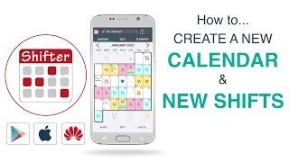 SHIFTER CALENDAR APP - How to create a new calendar and a new shift 