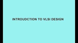 Introduction to Vlsi Design-Takeoff Projects