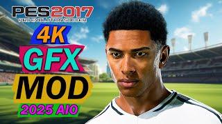 PES 2017 NEW 4K GFX MOD 2025 AIO