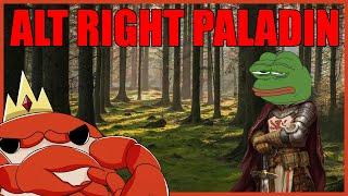 Alt Right Paladin Ruins D&D || D&D Story