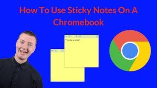 How to Use Sticky Notes on a Chromebook