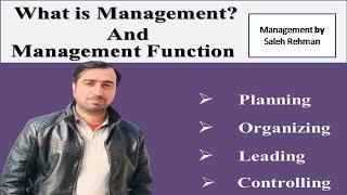 What is Management | Management Functions | Planning | Organizing | Leading | Controlling