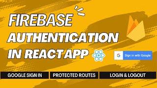 Firebase Google Authentication in React App | Step-by-Step Tutorial