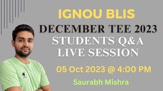 IGNOU BLIS Dec 2023 TEE Live Session || Q & A || #library #ignou #blis #clis #ignoutee #ignouexams