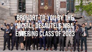 McGill Desautels MBA Lipdub (Entering Class of 2023) - "Everybody"