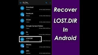 How to Recover Lost Files From LOST DIR Folder ( No Root ) | Lost DIR File Recovery | 2021