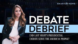 Debate Debrief: Did Last Night's Presidential Debate Serve the American People?