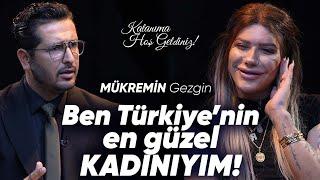 Mükremin Gezgin "Ben Türkiye’nin en güzel kadınıyım" | Taner Çağlı Kalanıma Hoş Geldiniz