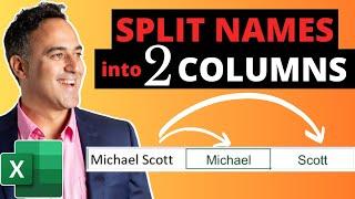 How to Split Names into Two Columns in Microsoft Excel