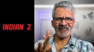 Indian 2 | My Opinion | Arjyoulive