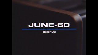 JUNE-60 Chorus - Official Product Video