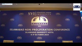 Highlights Day 01 “Islamabad Non-Proliferation Conference (INC-2024)”, Date: 8th October, 2024