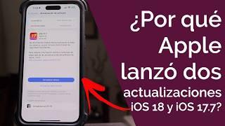 iOS 18 VS  iOS 17.7 - ¿A CUÁL debo ACTUALIZAR?