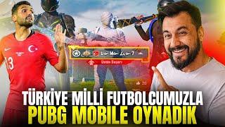 TÜRKİYE MİLLİ FUTBOLCUMUZ BJK YILDIZI İLE PUBG MOBILE OYNADIK 