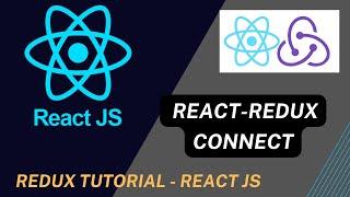 React-Redux  Connect | React Redux Tutorial