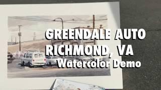 On Location Plein Air Watercolor Sketch Demonstration | Greendale Auto, Richmond, VA