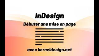 Débuter une mise en page avec Adobe Indesign