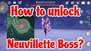 How to unlock Millennial Pearl Seahorse Location | Neuvillette Boss location Genshin Impact