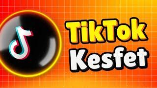 Tiktok Keşfet Açma | Tiktok Keşfete Düşme Hilesi 2024