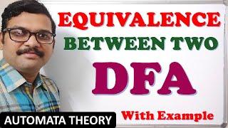 EQUIVALENCE BETWEEN TWO DFA IN AUTOMATA THEORY || EQUIVALENCE BETWEEN TWO FSM'S || TOC