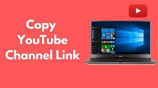 How to Copy YouTube Channel Link