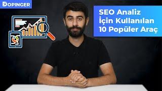 SEO Analiz Araçları & Google SEO Raporu Alabileceğiniz En İyi Siteler | Dopinger #seo Eğitimi