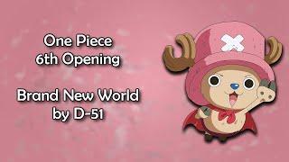 One Piece OP 6 - Brand New World Lyrics