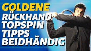 Meine BESTEN RÜCKHAND TOPSPIN TIPPS (beidhändig) | MeinTennisGame.de