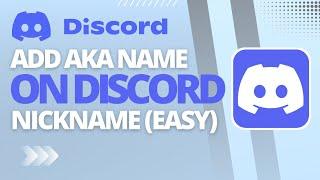 How To Add Nickname On Discord (Easy)