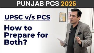 How to Balance UPSC & Punjab PCS preparation | PUNJAB PCS NOTIFICATION 2025