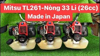 19/07 Máy Cắt Cỏ Mitsubishi TL261-Nòng 33li (26cc) Zin nguyên bản Nhật - Máy đẹp 9 Nút- Bảo Hành 12T