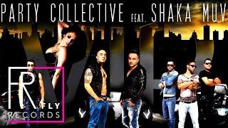 Party Collective feat. Shaka Muv - VIP | Official Audio